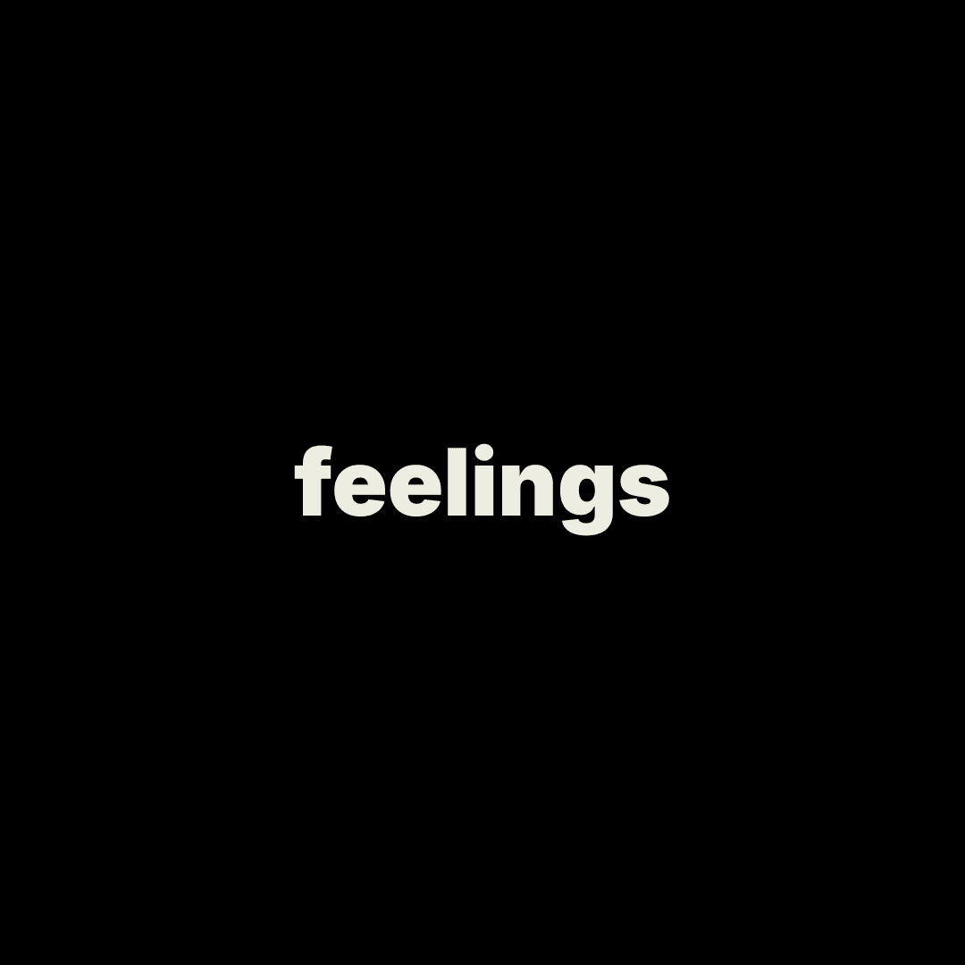 Feelings